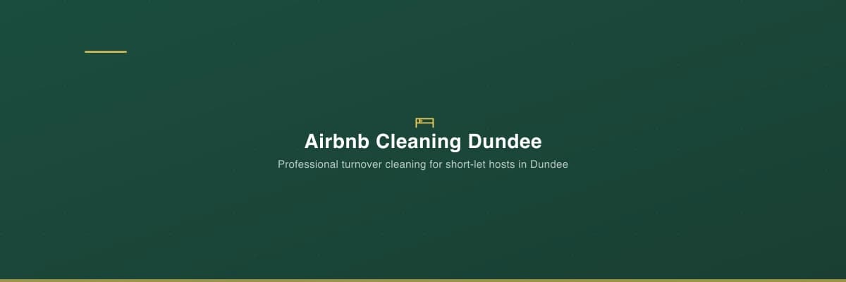 Airbnb turnover cleaning service in Dundee with fresh linen and staging