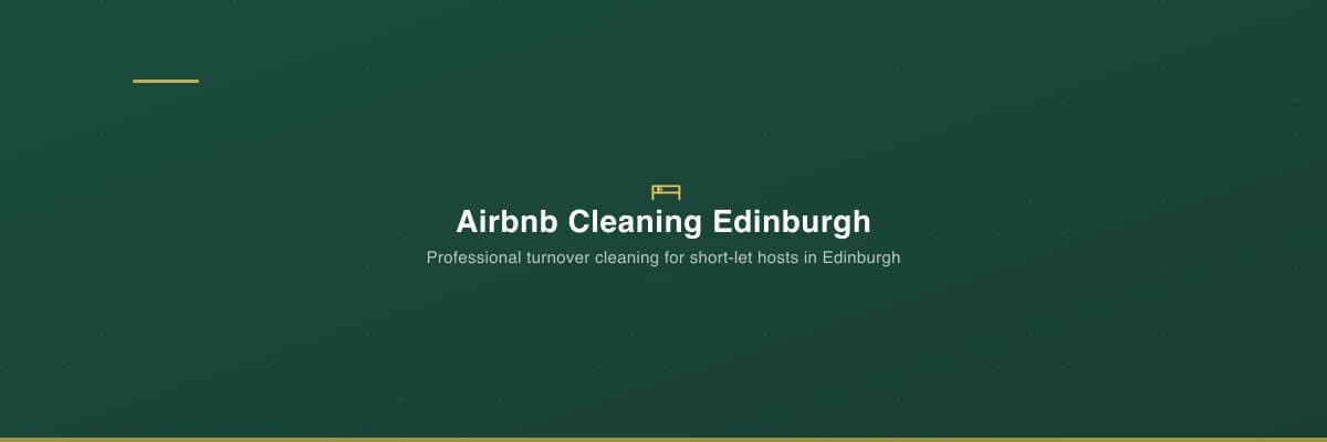 Airbnb turnover cleaning service in Edinburgh with fresh linen and staging